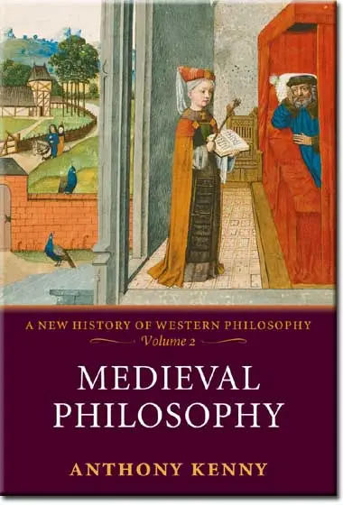 Medieval Philosophy A New History of Western Philosophy, Vol. 2