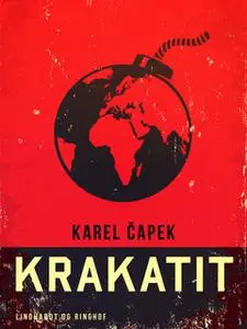 «Krakatit» by Karel Capek