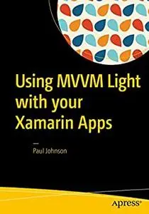 Using MVVM Light with your Xamarin Apps