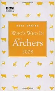 Who's Who in the Archers 2008