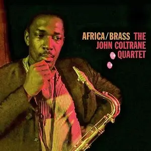 The John Coltrane Quartet - Africa/Brass (Remastered) (1961/2019) [Official Digital Download]