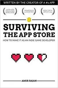 Surviving the App Store: How to Make it as an Indie Game Developer