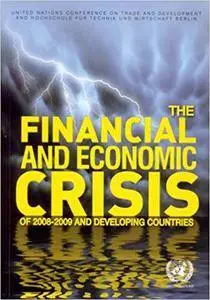 The Financial and Economic Crisis of 2008-2009 and Developing Countries