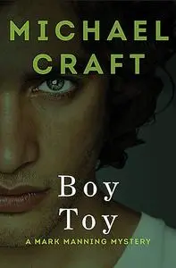 «Boy Toy» by Michael Craft