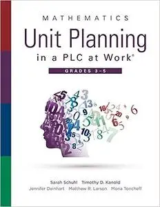 Mathematics Unit Planning in a PLC at Work®, Grades 3-5