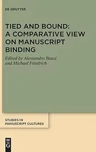 Tied and Bound: A Comparative View on Manuscript Binding