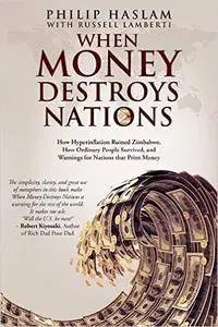 When Money Destroys Nations