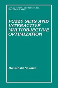 Fuzzy Sets and Interactive Multiobjective Optimization