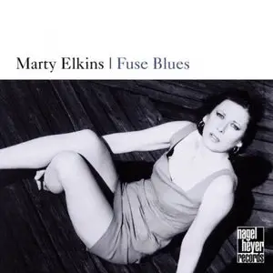 Marty Elkins - Fuse Blues (2000)