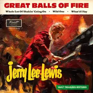 Jerry Lee Lewis - Great Balls Of Fire (1957/2024) [Official Digital Download 24/96]