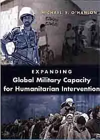 Expanding: Global Military for Humanitarian Intervention