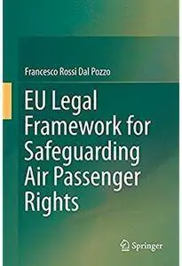 EU Legal Framework for Safeguarding Air Passenger Rights