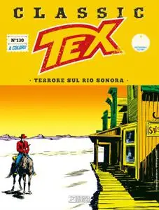 Tex Classic N.130 - Terrore Sul Rio Sonora (SBE Febbraio 2022)