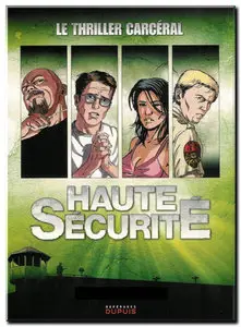 Callède & Gihef - Haute sécurité - Tomes 1 à 6