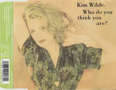 Kim Wilde - Who Do You Think You Are [Single] (1992, MCA # MCD 30006)