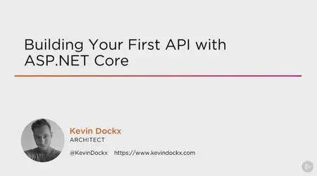 Building Your First API with ASP.NET Core (2016)