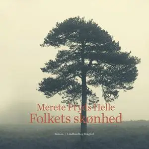 «Folkets skønhed» by Merete Pryds Helle