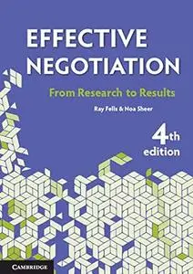 Effective Negotiation: From Research to Results, 4th Edition