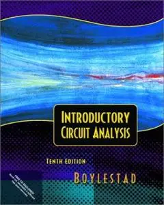 Introductory Circuit Analysis, (10th Edition) (Repost)