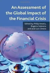 An Assessment of the Global Impact of the Financial Crisis (repost)