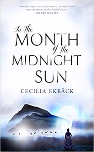 In the Month of the Midnight Sun - Cecilia Ekbäck