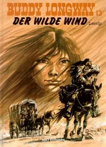 Buddy Longway - Band 13 - Der wilde Wind
