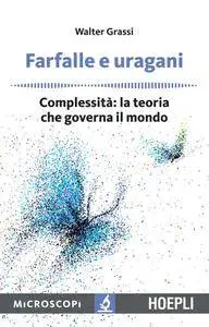 Walter Grassi - Farfalle e uragani