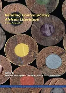 Reading Contemporary African Literature: Critical Perspectives