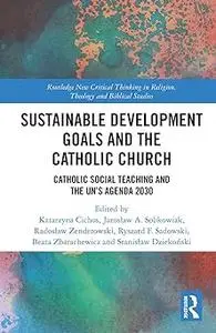 Sustainable Development Goals and the Catholic Church