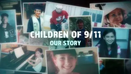 Ch4. - Children of 9/11: Our Story (2021)