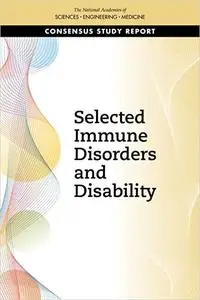 Selected Immune Disorders and Disability