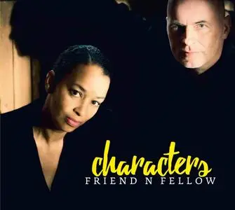 Friend 'N Fellow - Characters (2019) [Official Digital Download 24/96]