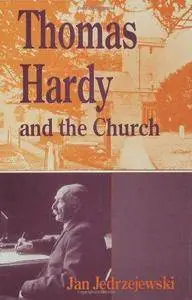 Thomas Hardy and the Church (Repost)