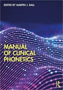 Manual of Clinical Phonetics