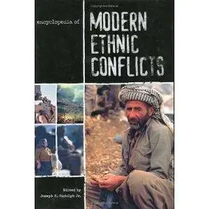 Encyclopedia of Modern Ethnic Conflicts