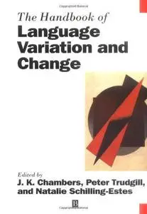 The Handbook of Language Variation and Change