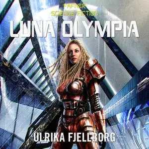 «Luna Olympia» by Ulrika Fjellborg