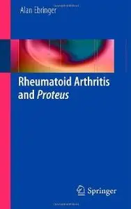 Rheumatoid Arthritis and Proteus (repost)