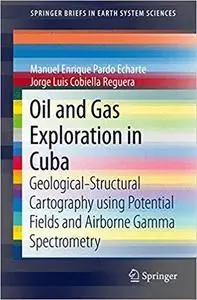 Oil and Gas Exploration in Cuba [Repost]