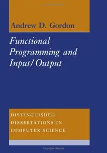 Functional Programming and Input/Output 