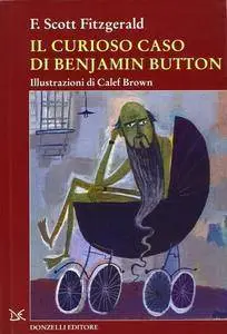 Francis Scott Fitzgerald - Il curioso caso di Benjamin Button