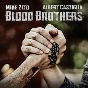 Mike Zito & Albert Castiglia - Blood Brothers (2023)