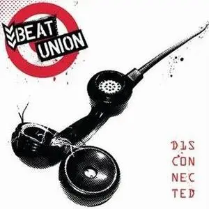 Beat Union - Disconnected [2008]  