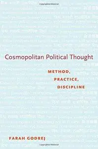 Cosmopolitan Political Thought: Method, Practice, Discipline