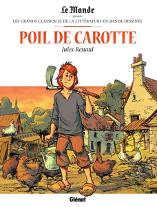 Les Grands Classiques De La Littérature En Bande Dessinée - Tome 41 - Poil De Carotte