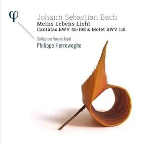 Collegium Vocale Gent - Bach - 'Meins Lebens Licht' - Cantatas BWV 45-198 & Motet BWV 118 (2021) [Official Digital Download]