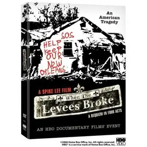 When the Levees Broke - A Requiem In Four Acts (2006)