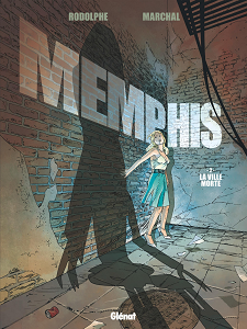 Memphis - Tome 2 - La Ville Morte