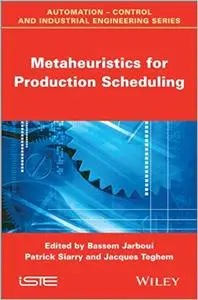 Metaheuristics for Production Scheduling (Repost)