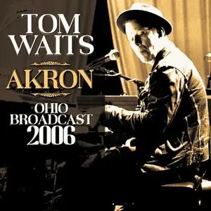 Tom Waits - Akron (2022)